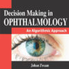 Decision Making in Ophthalmology