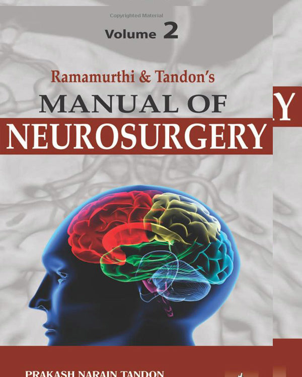 Ramamurthi & Tandon’s Manual of Neurosurgery (2 Vols Set)