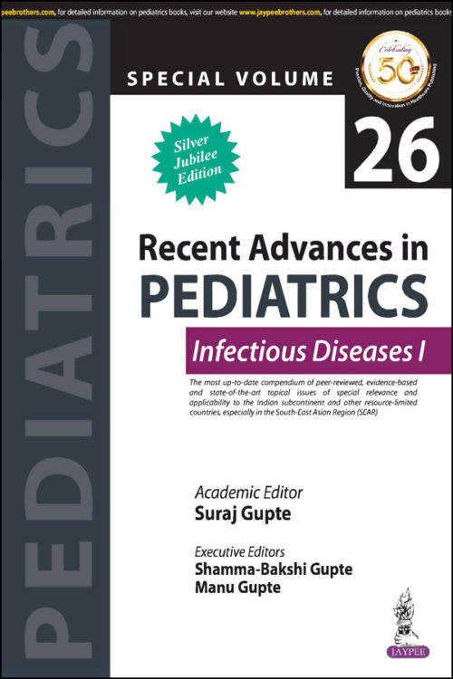 Recent Advances in Pediatrics Infectious Diseases I