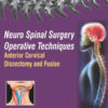 Neuro Spinal Surgery Operative Techniques