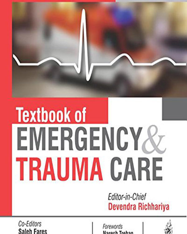 Textbook of Emergency & Trauma Care