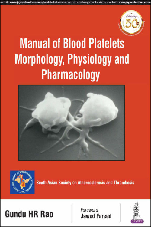 Manual of Blood Platelets: Morphology, Physiology and Pharmacology