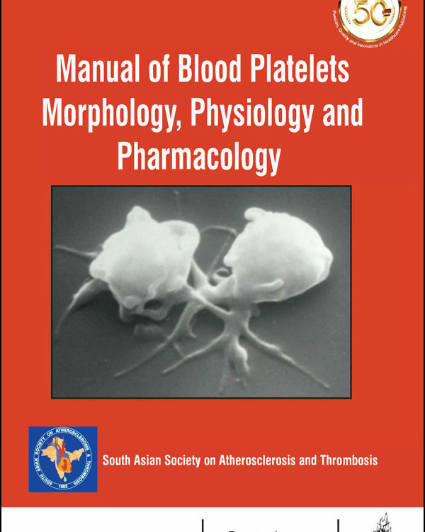 Manual of Blood Platelets: Morphology, Physiology and Pharmacology