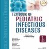 Textbook of PEDIATRIC INFECTIOUS DISEASES