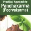 Handbook on Practical Approach to Panchakarma (Poorvakarma)