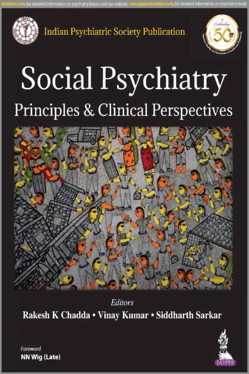 Social Psychiatry Principles & Clinical Prespectives