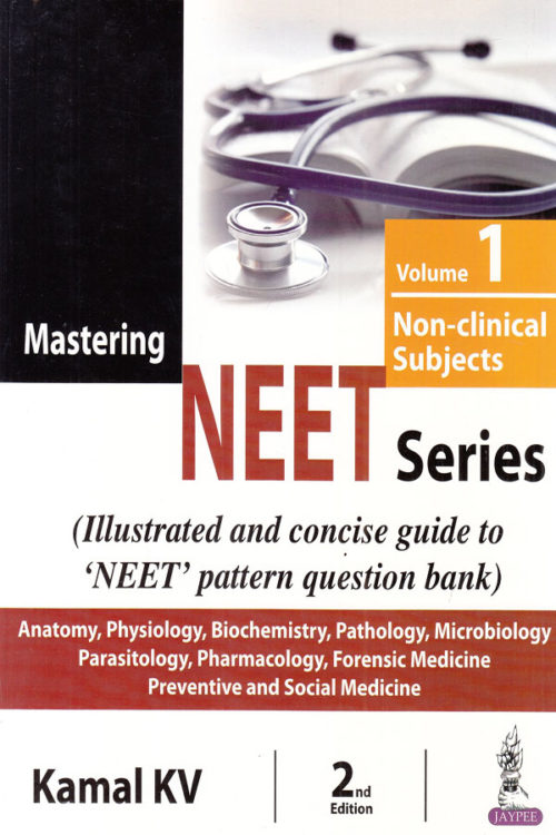 Mastering NEET Series (Volume 1: Non-Clinical Subjects)