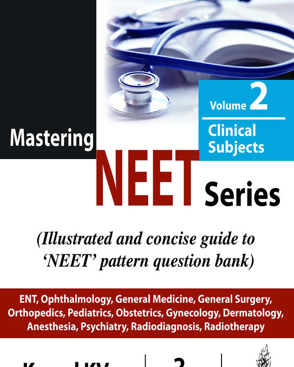 Mastering NEET Series (Volume 2: Clinical Subjects)