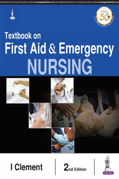 Textbook on First Aid & Emergency Nursing