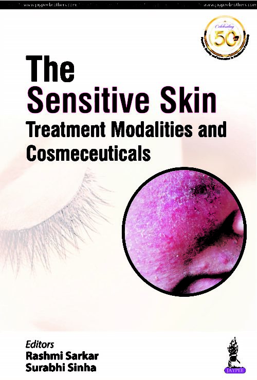 THE SENSITIVE SKIN TREATMENT MODALITIES AND COSMECEUTICALS