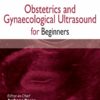 Obstetrics and Gynaecological Ultrasound for Beginners