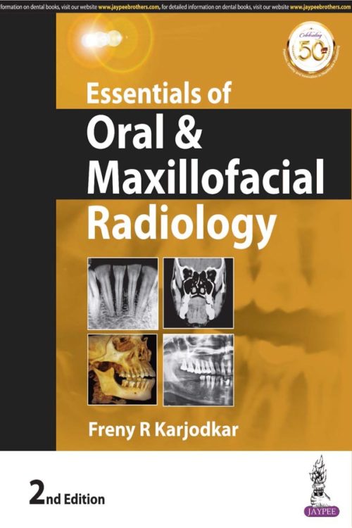 Essentials of ORAL & MAXILLOFACIAL RADIOLOGY