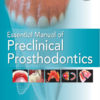 Essential Manual of Preclinical Prosthodontics