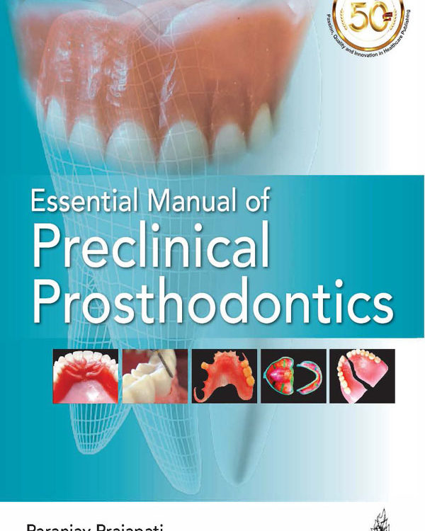 Essential Manual of Preclinical Prosthodontics