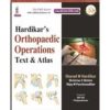 HARDIKAR'S Orthopaedic Operations Text & Atlas 1st Edition 2019