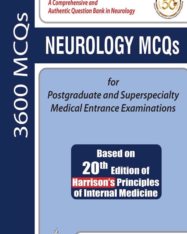 NEUROLOGY MCQs for Postgraduate and Superspecialty Medical Entrance Examinations