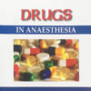 DRUGS In Anaesthesia