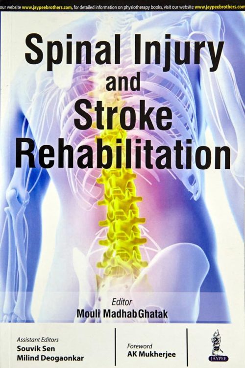 Spinal Injury and Stroke Rehabilitation