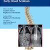 The ASSI Monographs: Early Onset Scoliosis