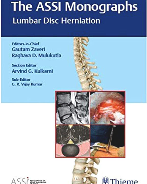 The ASSI Monographs: Lumbar Disc Herniation