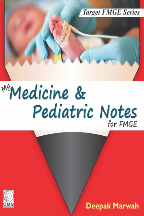 My Medicine & Pediatrics Notes for FMGE