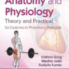 Anatomy and Physiology theory and Practical for Diploma in Pharmacy Students