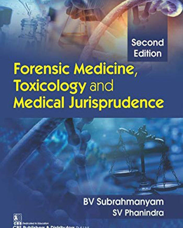 Forensic Medicine, Toxicology and Medical Jurisprudence