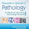 Preparatory Manual of Pathology for Medical Laboratory Technology Students