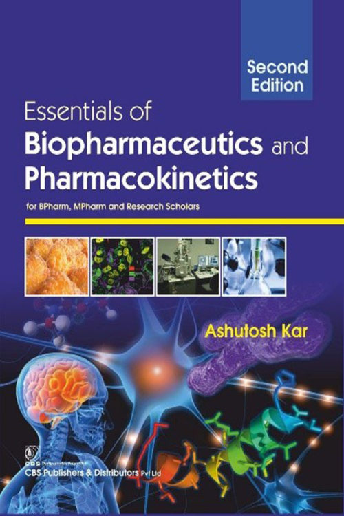 ESSENTIALS OF BIOPHARMACEUTICS AND PHARMACOKINETICS