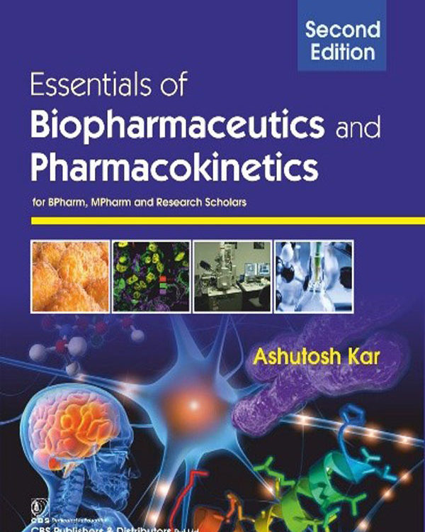 ESSENTIALS OF BIOPHARMACEUTICS AND PHARMACOKINETICS