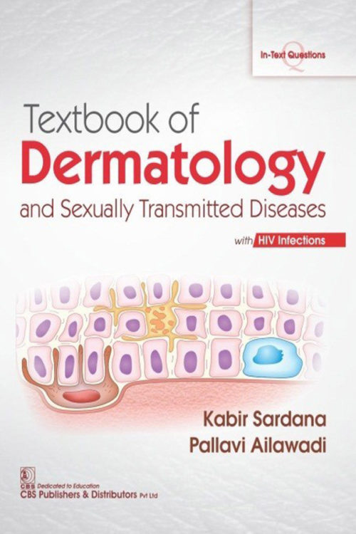 Textbook of Dermatology And Sexually Transmitted Diseases with HIV  Infections