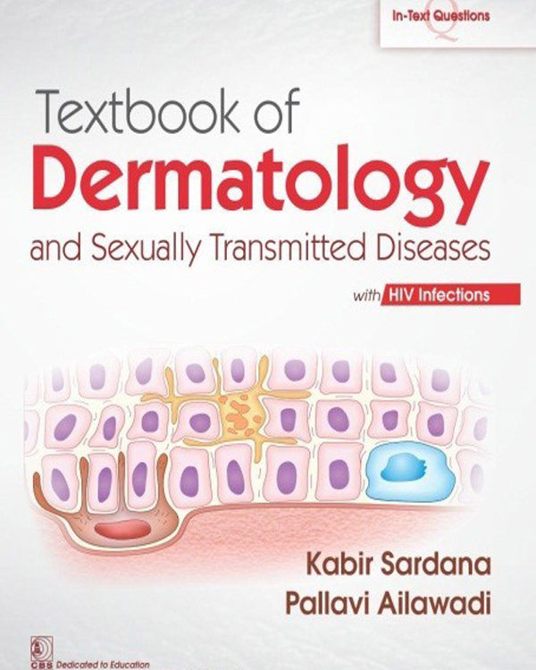 Textbook of Dermatology And Sexually Transmitted Diseases with HIV  Infections