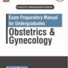 Exam Preparatory Manual for Undergraduates Obstetrics & Gynecology