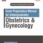 Exam Preparatory Manual for Undergraduates Obstetrics & Gynecology
