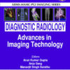 Diagnostic Radiology Advances in Imaging Technology 3E