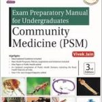 Exam Preparatory Manual for Undergraduates Community Medicine (PSM) 3rd Edition 2019