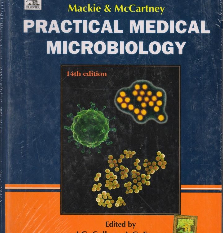 Mackie & Mccartney Practical Medical Microbiology 14th Edition