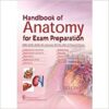 Handbook Of Anatomy For Exam Preparation