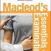 Macleod’s Essentials of Examination 1st Edition 2020