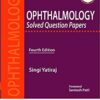 Ophthalmology Solved Question Papers