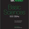 Get Ahead! Basic Sciences: 500 SBAs