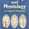 Textbook Of Anatomy And Physiology For Health Professionals, (5th Reprint)