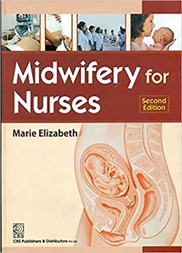 Midwifery For Nurses (3rd Reprint)