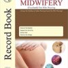 Practical Record Book Of Midwifery (Casebook) For MSc Nursing