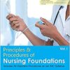 Principles & Procedures Of Nursing Foundations (Volume 1)