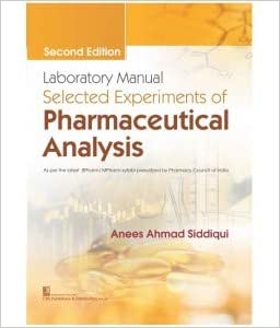 Laboratory Manual Selected Experiments Of Pharmaceutical Analysis