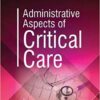 Administrative Aspects of Critical Care