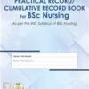 Practical Record / Cumulative Record Book For BSc Nursing