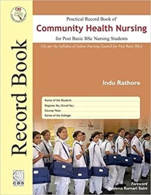 Practical Record Book Of Community Health Nursing For Post BSc Nursing ...