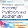 MBBS Phase 1 Annexures To Logbook In Anatomy, Physiology And Biochemistry